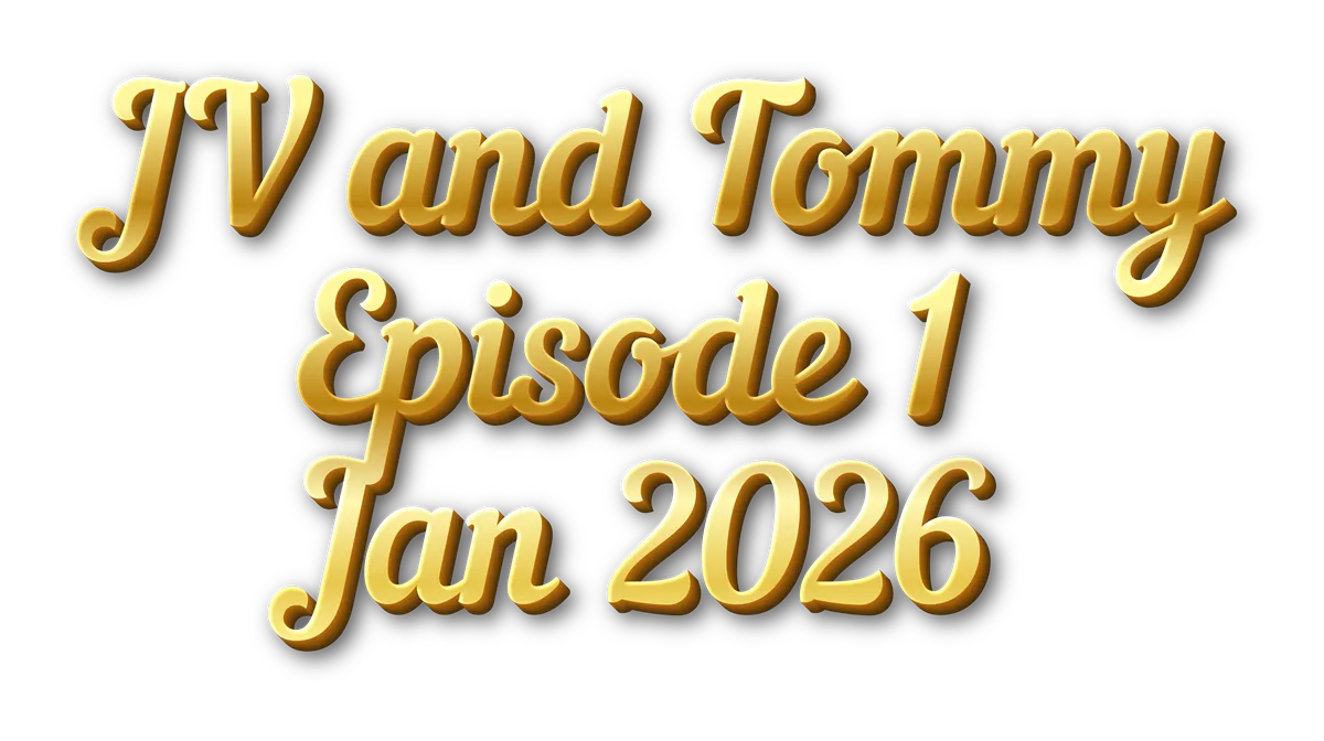 JV & Tommy G.